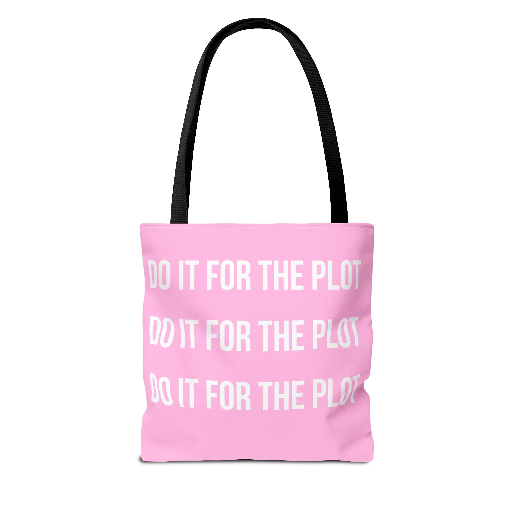 Do It For The Plot Pink Tote Bag