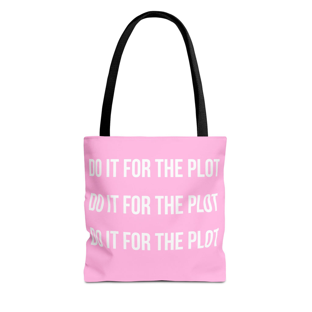 Do It For The Plot Pink Tote Bag