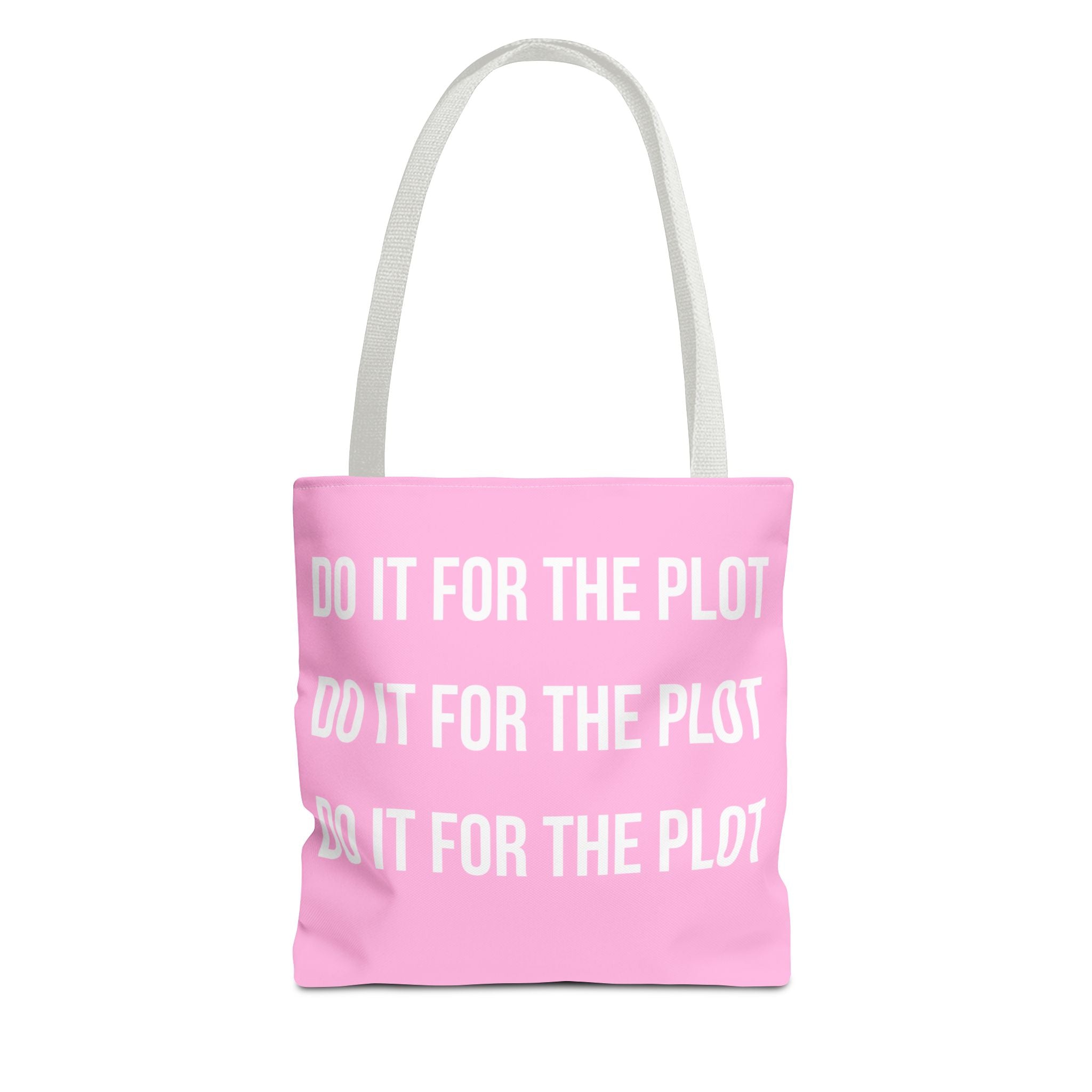Do It For The Plot Pink Tote Bag