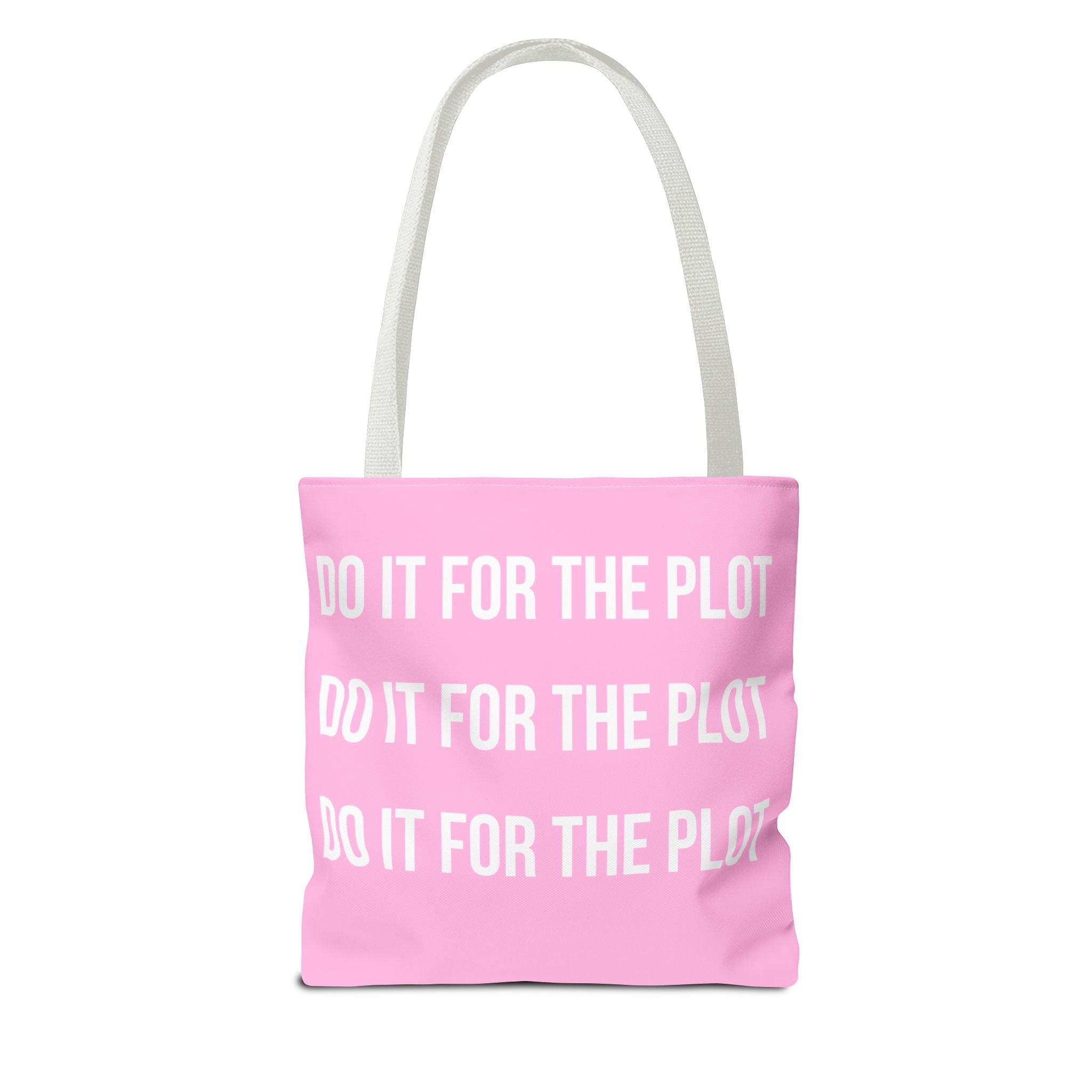 Do It For The Plot Pink Tote Bag